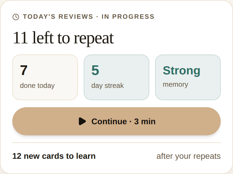 Returning mid-day: the headline now reads how many are left to repeat, and the button says Continue